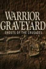 Watch National Geographic Warrior Graveyard: Ghost of the Crusades Online Alluc