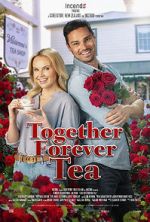 Watch Together Forever Tea Alluc