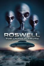Watch Roswell: The Truth Exposed Alluc