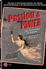 Watch Passion & Power The Technology of Orgasm Alluc