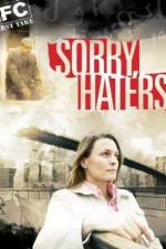Watch Sorry Haters Alluc