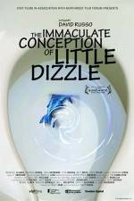 Watch The Immaculate Conception of Little Dizzle Alluc