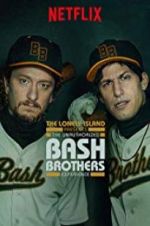 Watch The Unauthorized Bash Brothers Experience Alluc