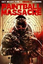 Watch Paintball Massacre Alluc