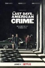Watch The Last Days of American Crime Alluc