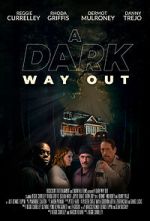 Watch A Dark Way Out Alluc