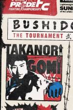Watch Pride Bushido 9: The Tournament Alluc
