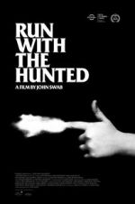 Watch Run with the Hunted Alluc