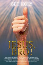 Watch Jesus, Bro! Online Alluc