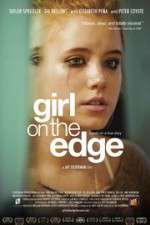 Watch Girl on the Edge Online Alluc