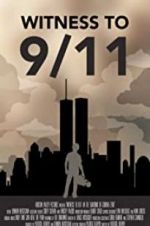 Watch Witness to 9/11: In the Shadows of Ground Zero Alluc