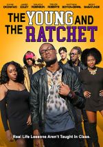 Watch Young and the Ratchet Alluc