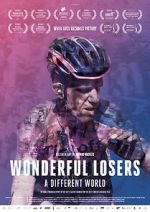 Watch Wonderful Losers: A Different World Alluc
