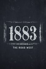 Watch 1883: The Road West (TV Special 2022) Online Alluc