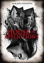 Watch House of Afflictions Online Alluc