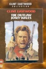 Watch The Outlaw Josey Wales Alluc