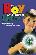 Watch The Boy Who Saved Christmas Alluc