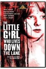 Watch The Little Girl Who Lives Down the Lane Alluc