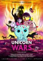 Watch Unicorn Wars Online Alluc