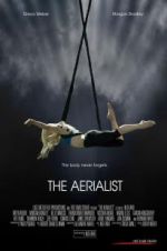 Watch The Aerialist Alluc