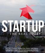 Watch Startup: The Real Story Alluc