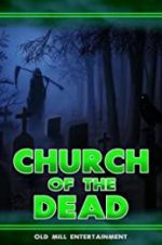 Watch Church of the Dead Alluc