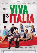 Watch Viva l\'Italia Online Alluc