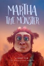 Watch Martha the Monster Alluc