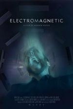 Watch Electromagnetic (Short 2021) Online Alluc