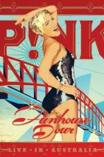Watch Pink Funhouse Tour - Live in Australia Alluc