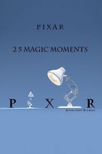 Watch Pixar: 25 Magic Moments Online Alluc