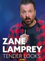 Watch Zane Lamprey: Tender Looks (TV Special 2022) Online Alluc
