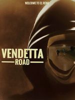 Watch Vendetta Road Online Alluc