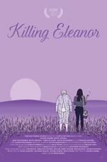 Watch Killing Eleanor Online Alluc