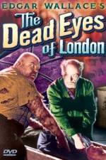 Watch Dead Eyes of London Alluc