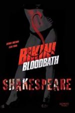 Watch Bikini Bloodbath Shakespeare Alluc