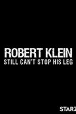 Watch Robert Klein Still Can\'t Stop His Leg Alluc