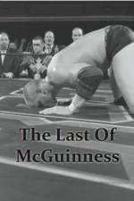 Watch The Last of McGuinness Alluc