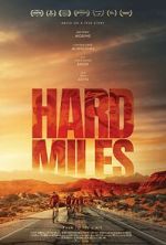 Watch Hard Miles Online Alluc