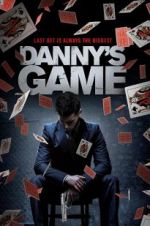 Watch Danny\'s Game Alluc