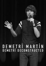 Watch Demetri Martin: Demetri Deconstructed Alluc