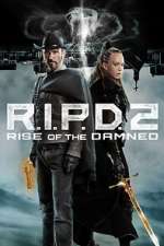 Watch R.I.P.D. 2: Rise of the Damned Alluc