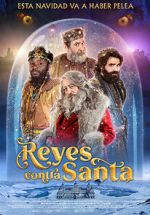 Watch The Three Wise Kings vs. Santa Alluc