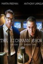 Watch The Eichmann Show Online Alluc