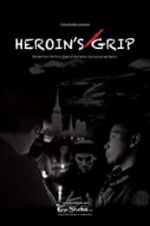 Watch Heroin\'s Grip Alluc