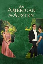 Watch An American in Austen Online Alluc