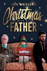 Watch Jack Whitehall: Christmas with my Father Online Alluc