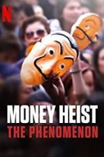Watch Money Heist: The Phenomenon Alluc