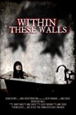 Watch Within These Walls Alluc