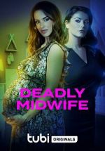 Watch Deadly Midwife Alluc